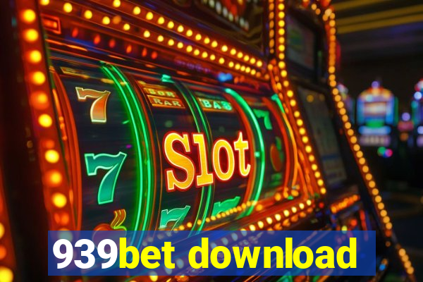 939bet download